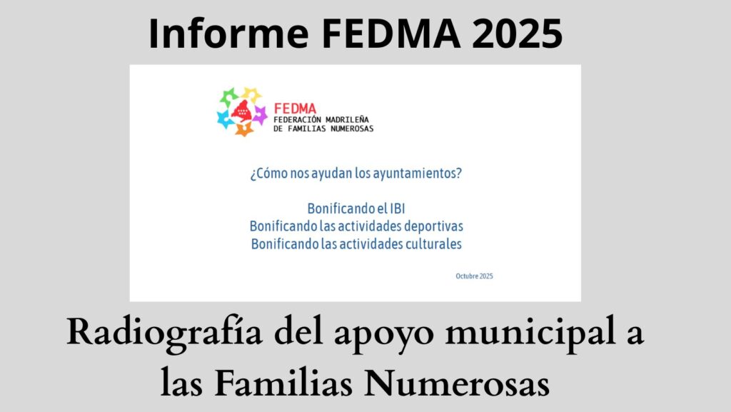 Informe fedma apoyo municipal a las familias numerosas 2025